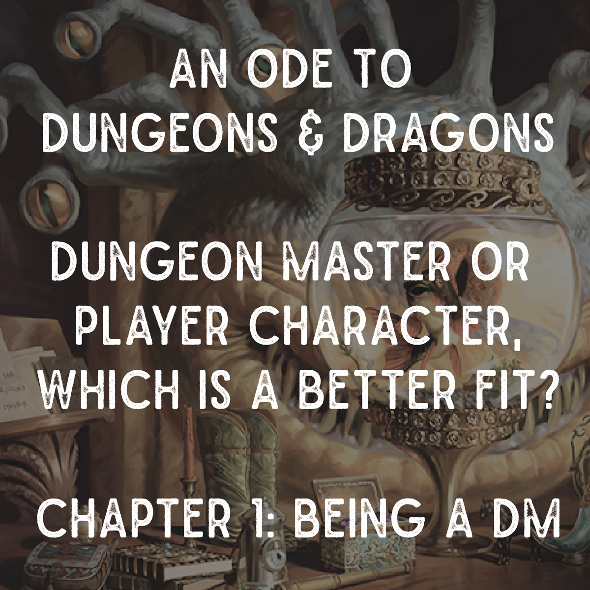 The Dungeon Master Ch 1 How To Be A Good Dungeon Master – Gameology