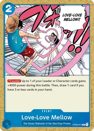 Love-Love Mellow (ST03-017) - Starter Deck 3: The Seven Warlords of The Sea