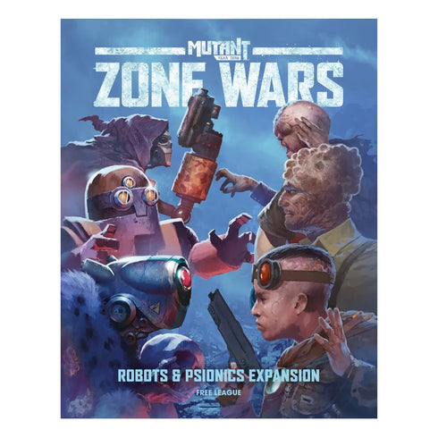 Mutant Year Zero: Zone Wars - Robots & Psionics