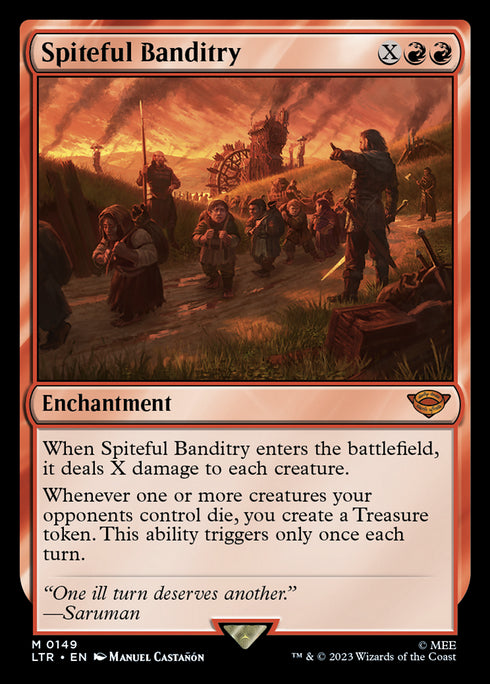 Spiteful Banditry (LTR-149) - The Lord of the Rings: Tales of Middle-earth - Magic The Gathering