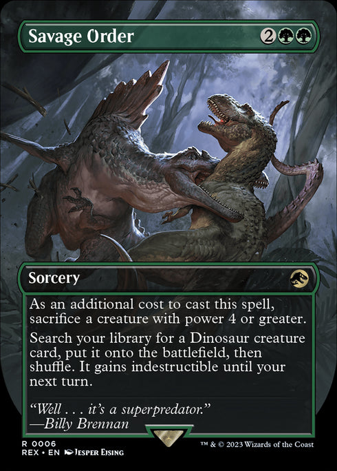 Savage Order (REX-006) - Jurassic World Collection (Borderless) - Magic The Gathering