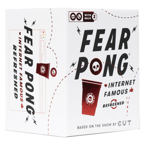 Fear Pong Internet Famous Refreshed