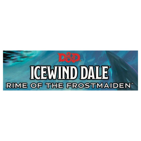 D&D Icewind Dale Rime of the Frostmaiden