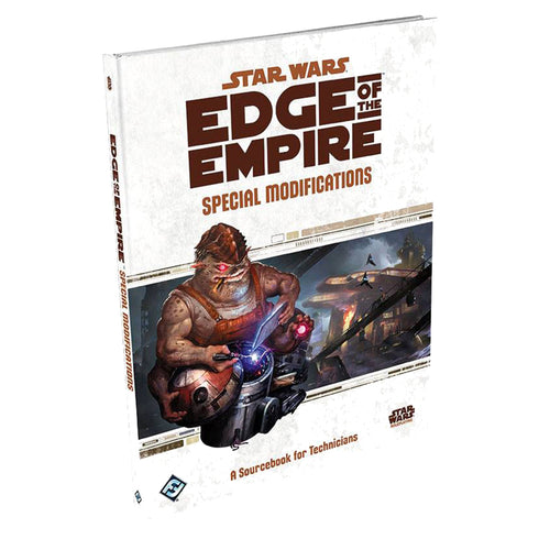 Star Wars RPG Edge of the Empire Special Modifications A Sourcebook for Technicians