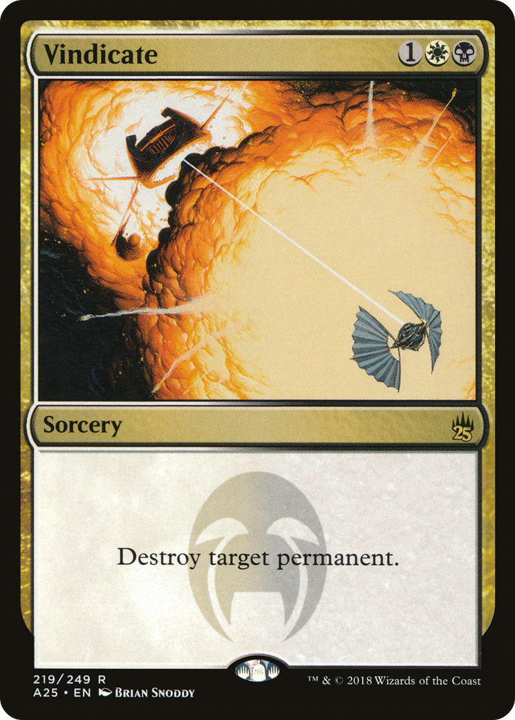 Vindicate (A25-219) - Masters 25 - Magic The Gathering