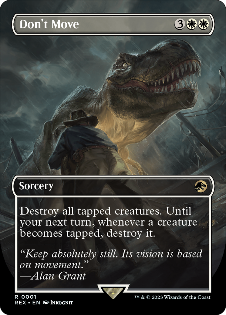 Don't Move (Borderless) (REX-001) - Jurassic World Collection - Magic The Gathering