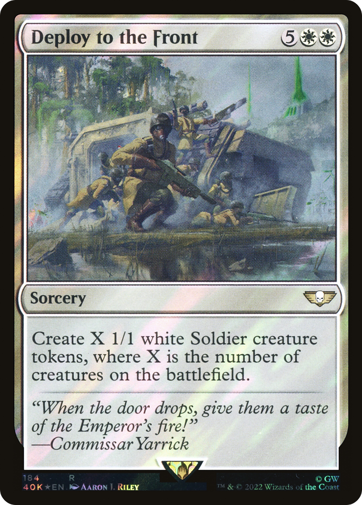 FOIL Deploy to the Front (Surge Foil) (40K-184) - Warhammer 40,000 Commander - Magic The Gathering