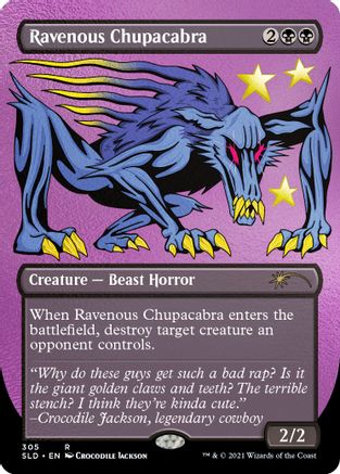 FOIL Ravenous Chupacabra (305) (Foil Etched) (SLD-305) - Secret Lair Drop Series - Magic The Gathering