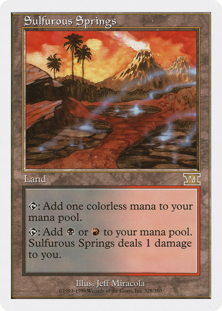 Sulfurous Springs (6ED-328) - Classic Sixth Edition - Magic The Gathering