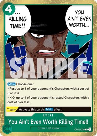 You Ain't Even Worth Killing Time!! (OP06-039) One Piece - Wings of the Captain