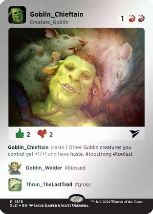 FOIL Goblin Chieftain (Rainbow Foil) (SLD-1615) - Secret Lair Drop Series - Magic The Gathering