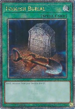 QUARTER CENTURY SECRET RARE Foolish Burial (Quarter Century Secret Rare) (RA02-EN049) - 25th Anniversary Rarity Collection II 1st Edition