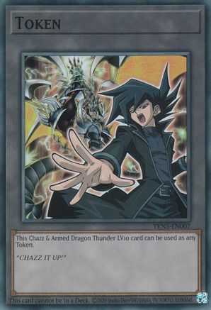 SUPER RARE Token: Chazz & Armed Dragon Thunder LV10 (TKN5-EN007) - The Infinite Forbidden Unlimited