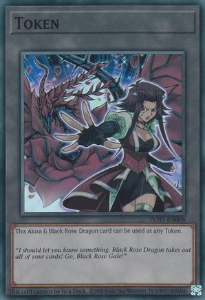 SUPER RARE Token: Akiza & Black Rose Dragon (TKN5-EN008) - The Infinite Forbidden Unlimited