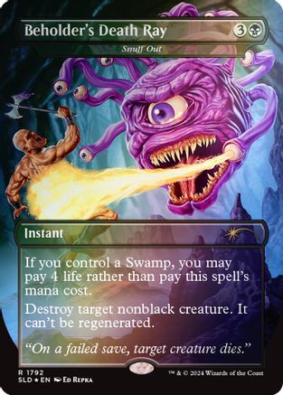 FOIL Beholder's Death Ray - Snuff Out (Rainbow Foil) (SLD-1792) - Secret Lair Drop Series - Magic The Gathering