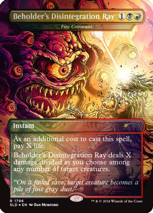 FOIL Beholder's Disintegration Ray - Fire Covenant (Rainbow Foil) (SLD-1796) - Secret Lair Drop Series - Magic The Gathering