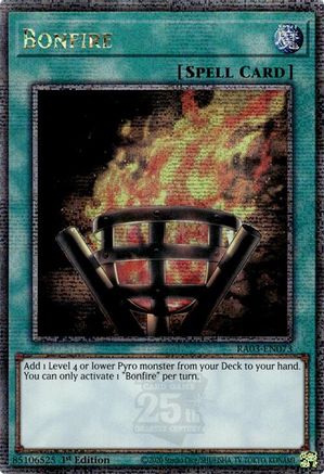 QUARTER CENTURY SECRET RARE Bonfire (Quarter Century Secret Rare) (RA03-EN073) - Quarter Century Bonanza 1st Edition