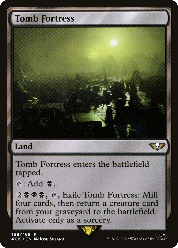 Tomb Fortress (40K-168) - Warhammer 40,000 Commander - Magic The Gathering