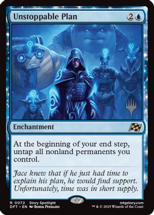 FOIL Unstoppable Plan (PPDFT-072) - Promo Pack: Aetherdrift - Magic The Gathering