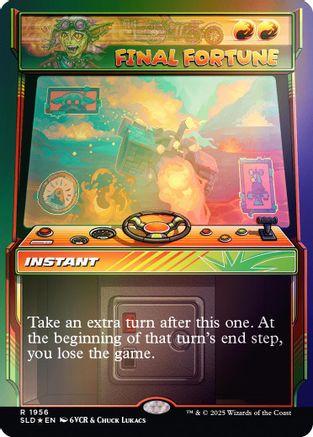 FOIL Final Fortune (Rainbow Foil) (SLD-1956) - Secret Lair Drop Series - Magic The Gathering