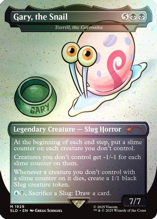 FOIL Gary, the Snail - Toxrill, the Corrosive (Rainbow Foil) (SLD-1929) - Secret Lair Drop Series - Magic The Gathering