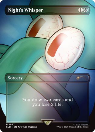 FOIL Night's Whisper (Rainbow Foil) (SLD-1937) - Secret Lair Drop Series - Magic The Gathering