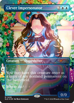 FOIL Clever Impersonator (Rainbow Foil) (SLD-1429) - Secret Lair Drop Series - Magic The Gathering