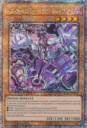QUARTER CENTURY SECRET RARE Vanquish Soul Dr. Mad Love (Quarter Century Secret Rare) (RA04-EN045) - Quarter Century Stampede 1st Edition