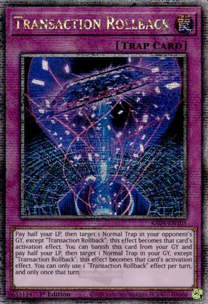 QUARTER CENTURY SECRET RARE Transaction Rollback (Quarter Century Secret Rare) (RA04-EN105) - Quarter Century Stampede 1st Edition