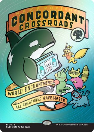 FOIL Concordant Crossroads (2073) (Rainbow Foil) (SLD-2073) - Secret Lair Drop Series - Magic The Gathering