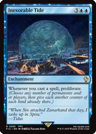 FOIL Inexorable Tide (Surge Foil) (FIC-265) - Commander: FINAL FANTASY - Magic The Gathering