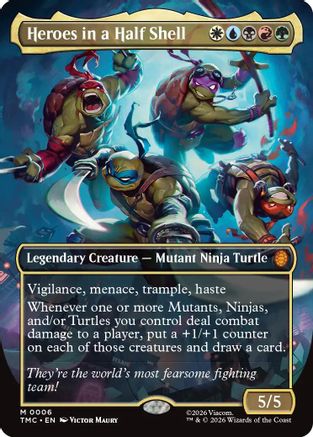 Heroes in a Half Shell (0006) (Borderless) (TMC-006) - Commander: Teenage Mutant Ninja Turtles - Magic The Gathering
