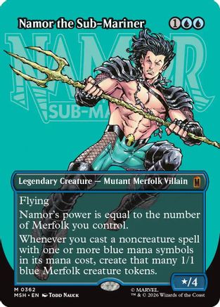 FOIL Namor the Sub-Mariner (Borderless) (0362) (MSH-362) - Marvel Super Heroes - Magic The Gathering