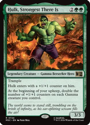 Hulk, Strongest There Is (MSC-724) - Commander: Marvel Super Heroes - Magic The Gathering