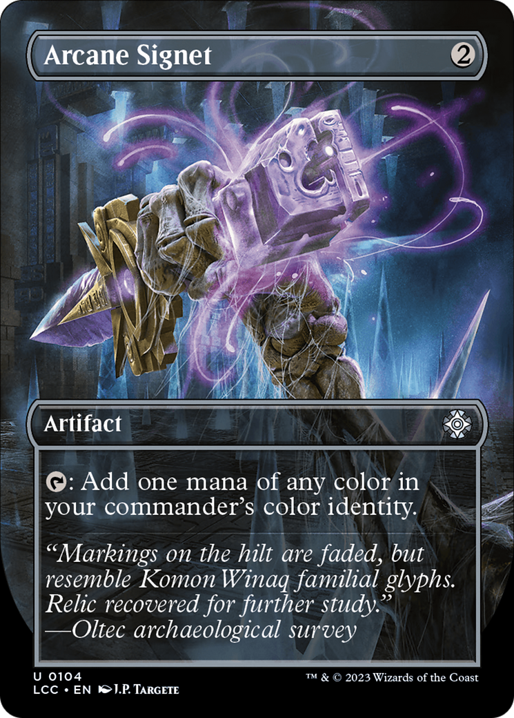 FOIL Arcane Signet (Borderless) (LCC-104) - The Lost Caverns of Ixalan Commander - Magic The Gathering