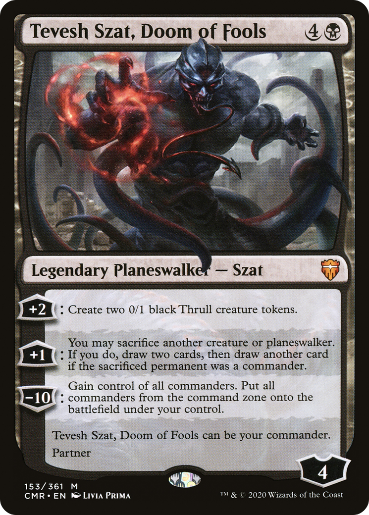 FOIL Tevesh Szat, Doom of Fools (CMR-153) - Commander Legends - Magic The Gathering