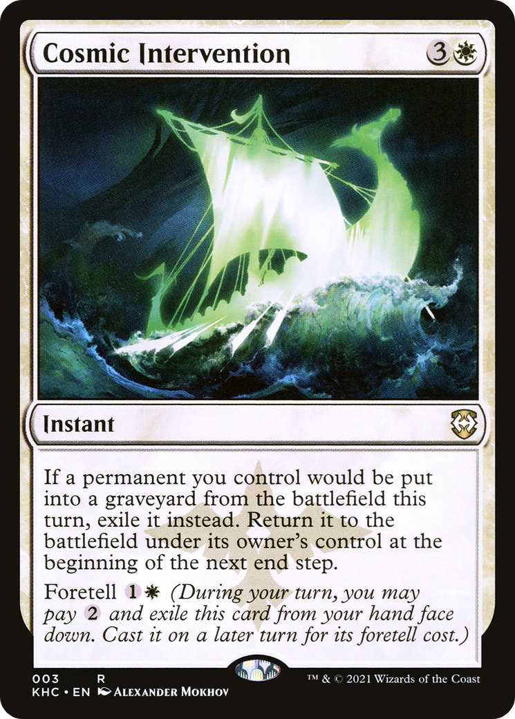 Cosmic Intervention (KHC-003) - Kaldheim Commander - Magic The Gathering