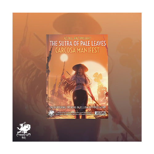 Call of Cthulhu RPG The Sutra of Pale Leaves Carcosa Manifest
