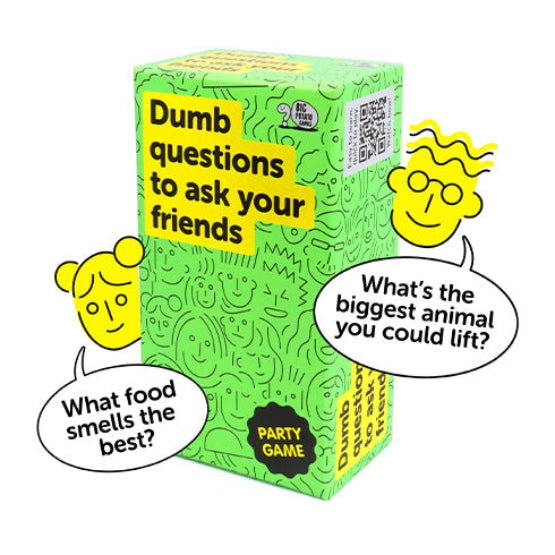 Dumb Questions To Ask Your Friends