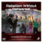 Netrunner Liberation: Rebellion Without Rehearsal Expansion