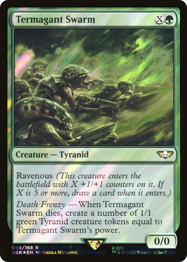 FOIL Termagant Swarm (Surge Foil) (40K-099) - Warhammer 40,000 Commander - Magic The Gathering