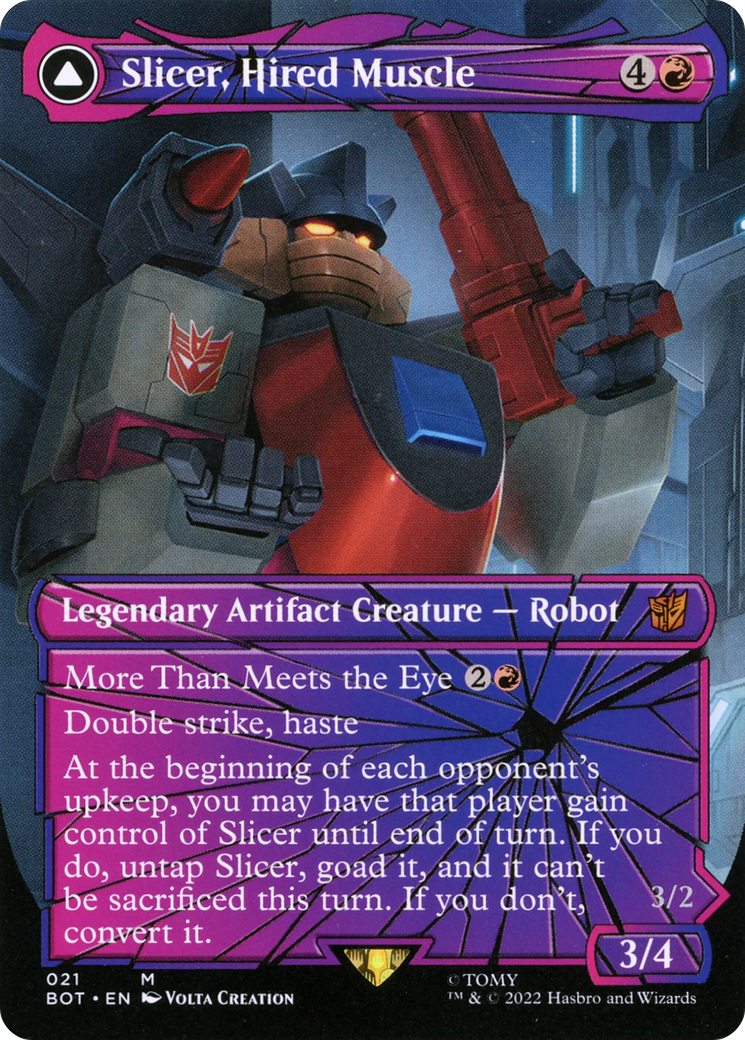 FOIL Slicer, Hired Muscle (Shattered Glass) (BOT-021) - Transformers - Magic The Gathering