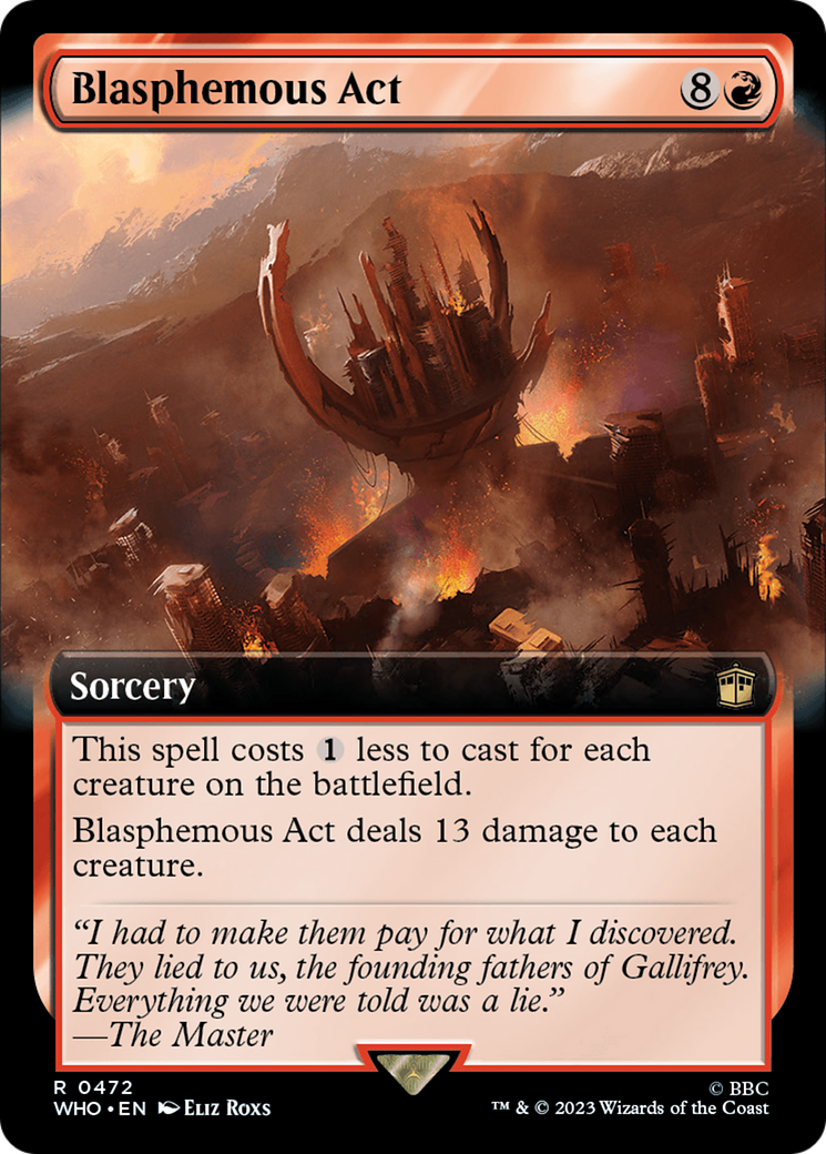 FOIL Blasphemous Act (Extended Art) (WHO-472) - Doctor Who - Magic The Gathering