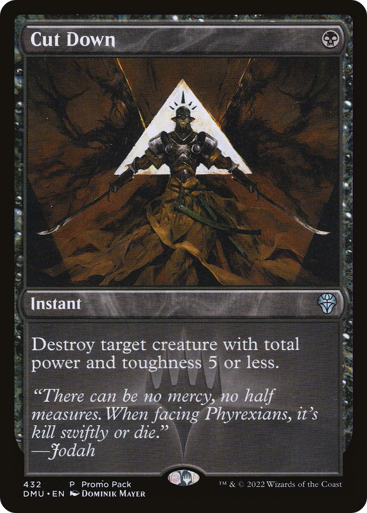FOIL Cut Down (PPDMU-432) - Dominaria United - Magic The Gathering