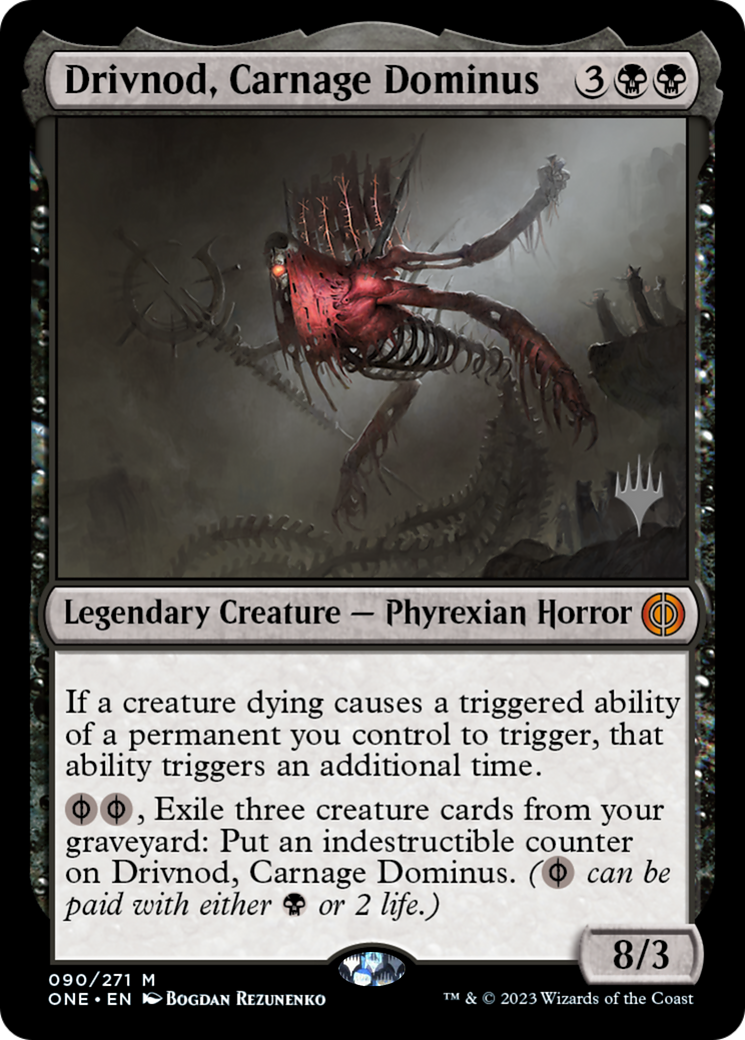 Drivnod, Carnage Dominus (PPONE-90P) - Phyrexia: All Will Be One Promos - Magic The Gathering