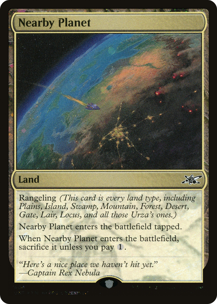 FOIL Nearby Planet (Galaxy Foil) (UNF-484) - Unfinity - Magic The Gathering