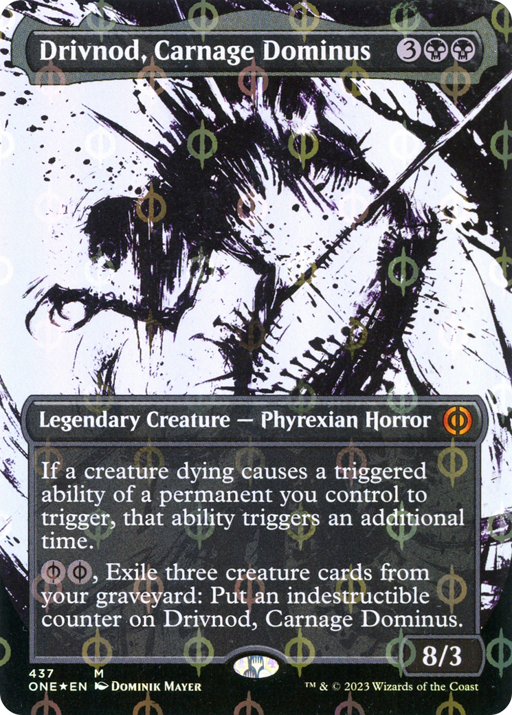 FOIL Drivnod, Carnage Dominus (Showcase) (Step-and-Compleat Foil) (ONE-437) - Phyrexia: All Will Be One - Magic The Gathering