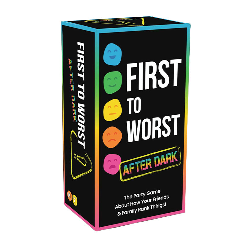 First To Worst After Dark