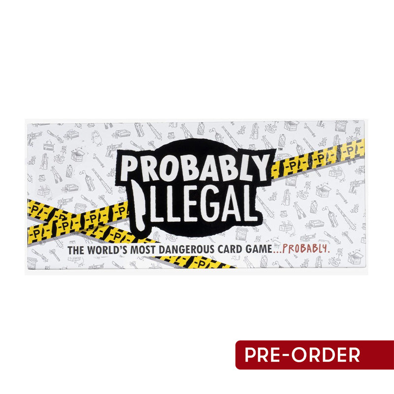 Probably Illegal
