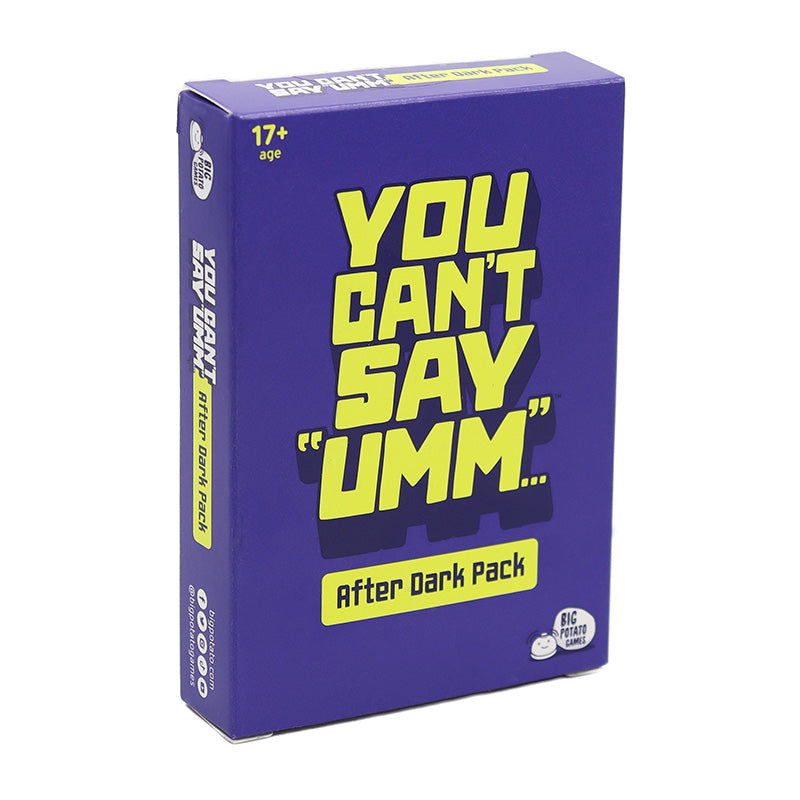 You Can't Say Umm After Dark